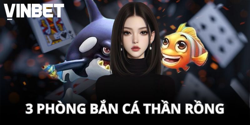 3 phòng trải nghiệm trò chơi