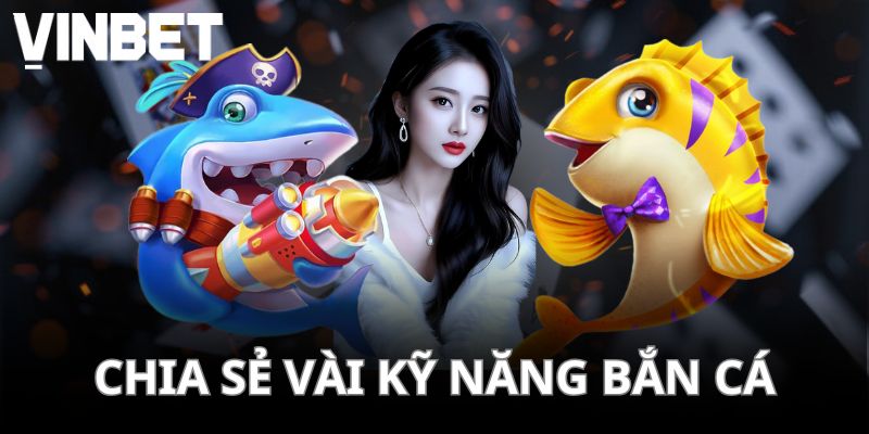 Mẹo chơi bắn cá ăn xu giúp thắng lớn