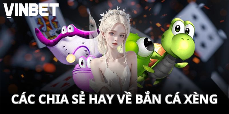Luật bắn cá xèng mà người chơi cần nắm rõ