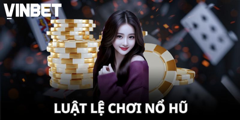 Cập nhật luật chơi slots tại trang game