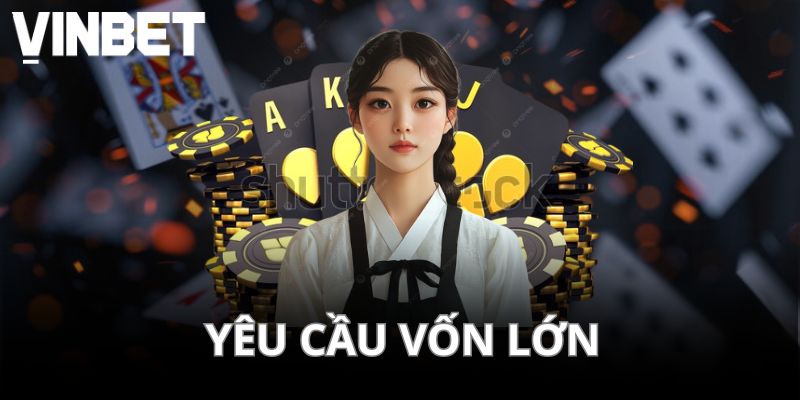 Đánh tận 64 con nên đòi hỏi rất lớn về nguồn vốn
