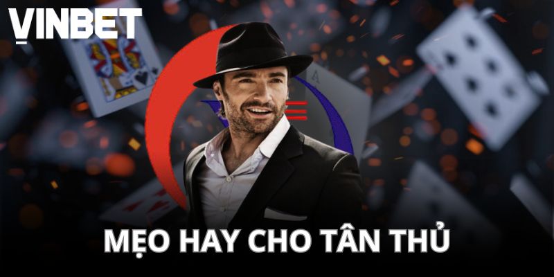 Mẹo hay cho tân thủ