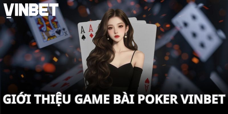 Đôi điều về trò chơi bài Xì Tố VINBET