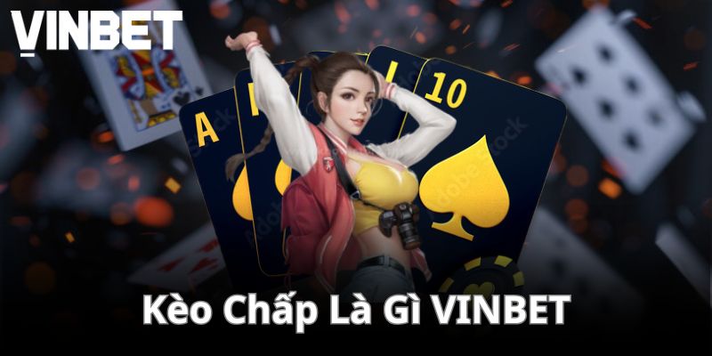 Kèo chấp là gì