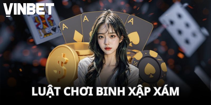 Quy tắc chơi Mậu Binh VINBET