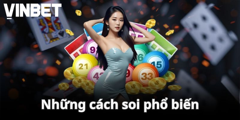 Những cách soi phổ biến